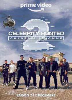 affiche série Celebrity Hunted – Chasse à l’Homme - Saison 2