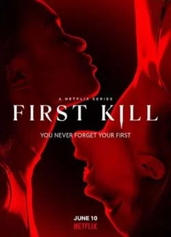 affiche série First Kill (2022) - Saison 1