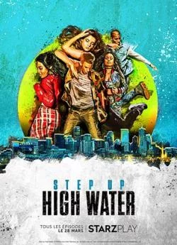 poster Step Up: High Water - Saison 3