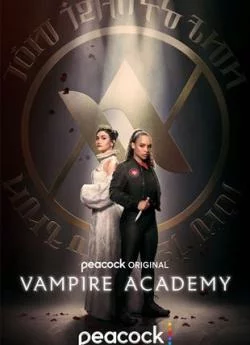 affiche série Vampire Academy - Saison 1