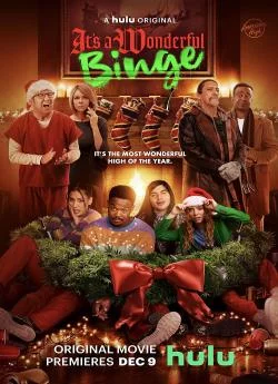 poster The Binge 2: It's A Wonderful Binge