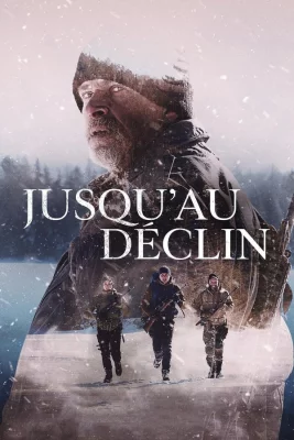 poster Jusqu'au déclin