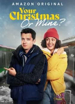 Affiche du film Your Christmas or Mine? en streaming