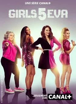 affiche série Girls5Eva - Saison 2