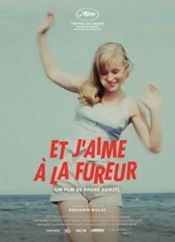 poster film Et j'aime à la fureur