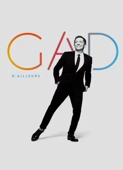 poster Gad Elmaleh : D'ailleurs