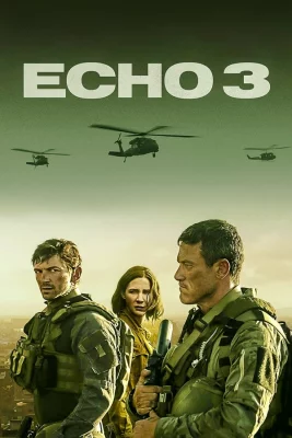 affiche série Echo 3 - Saison 1