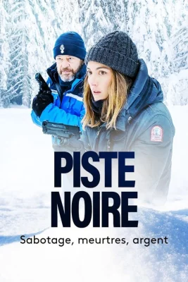 affiche série Piste noire - Saison 1