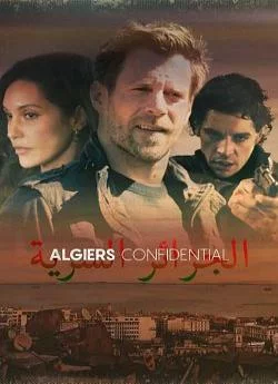 affiche série Alger Confidentiel - Saison 1