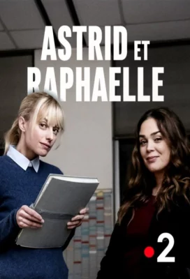 poster Astrid et Raphaà«lle - Saison 1