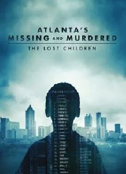 affiche série Atlanta's Missing and Murdered : The Lost Children - Saison 1