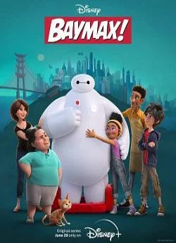 affiche série Baymax!