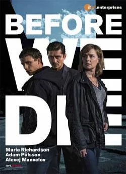 poster Before We Die - Saison 1