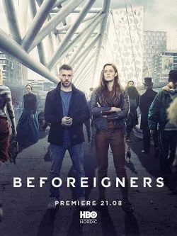 affiche série Beforeigners - Saison 1