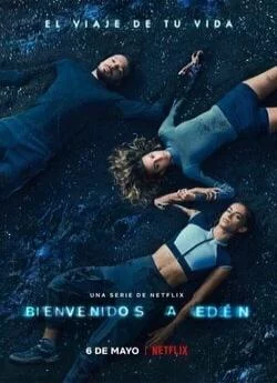 affiche série Bienvenidos a Edén - Saison 1