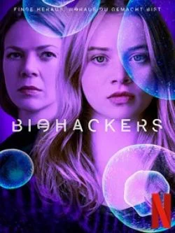 affiche série Biohackers - Saison 1