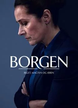 poster Borgen : Le Pouvoir et la Gloire - Saison 1