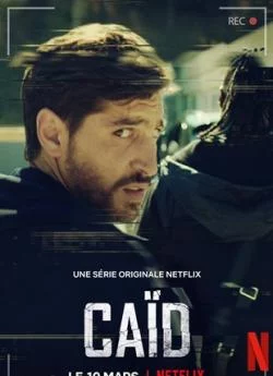 affiche série Caà¯d - Saison 1