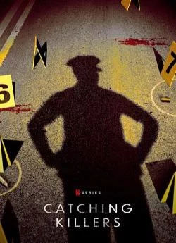 affiche série Catching Killers - Saison 1