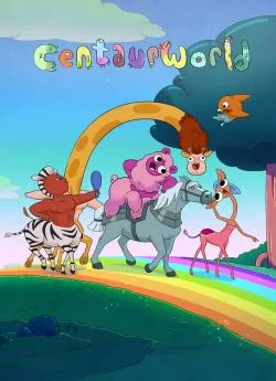 affiche série Centaurworld - Saison 2