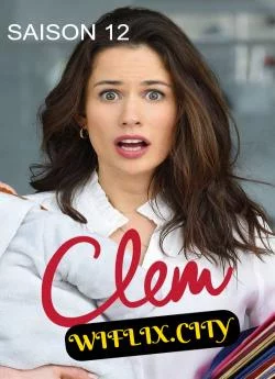 poster Clem - Saison 12