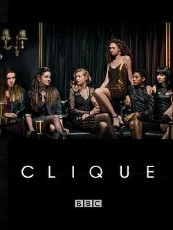 affiche série Clique - Saison 2