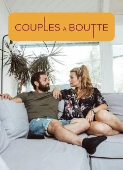 affiche série Couples à  boutte - Saison 2