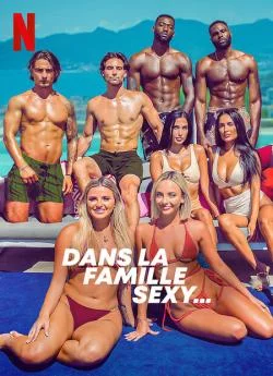 poster Dans la famille Sexy - Saison 1