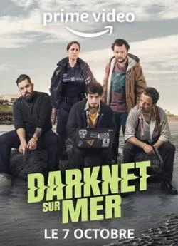 affiche série Darknet-sur-Mer - Saison 1