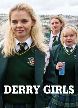 affiche série Derry Girls - Saison 3