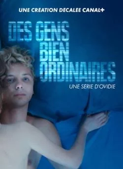 affiche série Des gens bien ordinaires - Saison 1