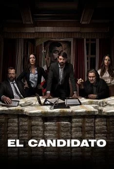 affiche série El Candidato - Saison 1