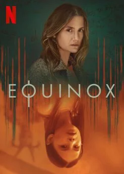 affiche série Equinox - Saison 1