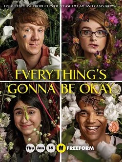 affiche série Everything’s Gonna Be Okay - Saison 1