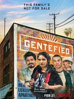 affiche série Gentefied - Saison 1