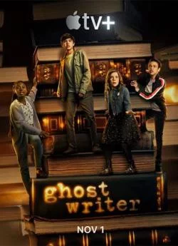 poster Ghostwriter : Le Secret De La Plume - Saison 3