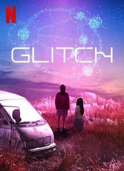 affiche série Glitch - Saison 1