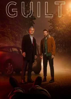 affiche série Guilt - Saison 2