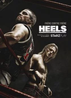 affiche série Heels - Saison 1