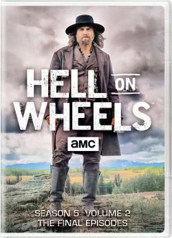 affiche série Hell On Wheels - Saison 5