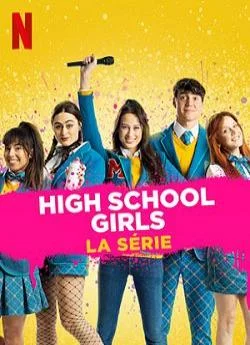 poster High School Girls : La Série - Saison 1