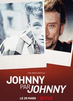 affiche série Johnny par Johnny - Saison 1