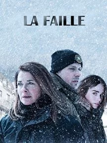 affiche série La Faille - Saison 1