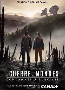 affiche série La Guerre des Mondes (Canal+) - Saison 3