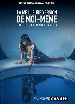 poster La meilleure version de moi-màªme - Saison 1