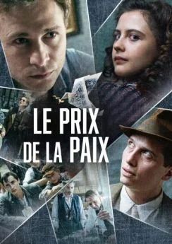 affiche série Le prix de la paix - Saison 1