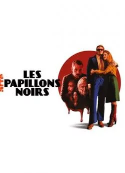 poster Les Papillons noirs - Saison 1