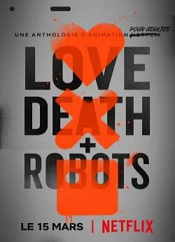 poster Love, Death + Robots - Saison 2