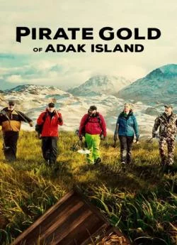 affiche série Pirate Gold of Adak Island - Saison 1