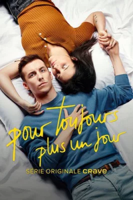 affiche série Pour toujours, plus un jour - Saison 1